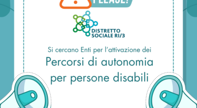 Si cercano Enti per l’attivazione di Percorsi di Autonomia per persone disabili