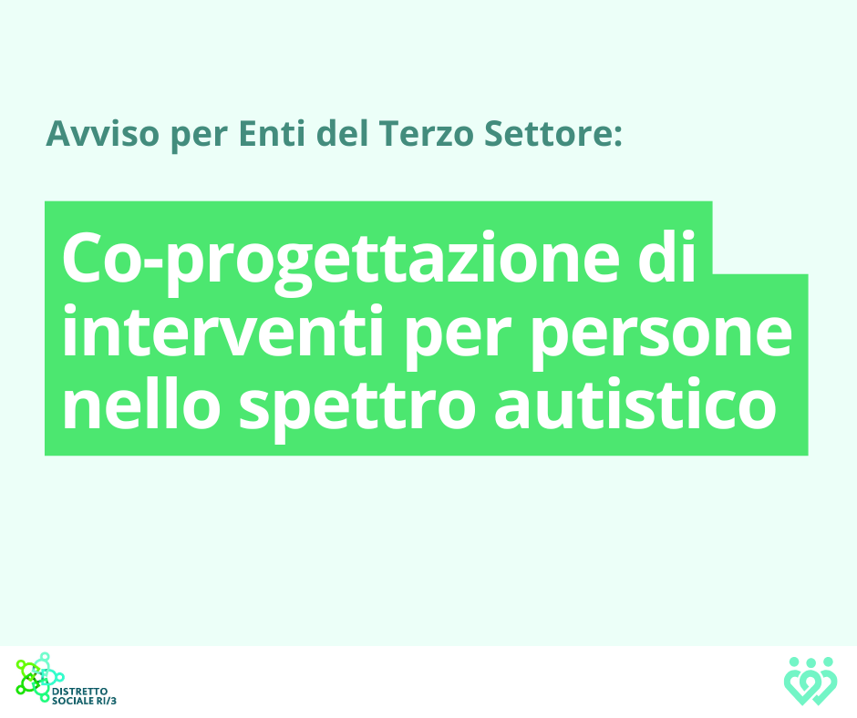 Avviso di co progettazione di interventi per persone nello spettro autistico rivolto a Enti del Terzo Settore