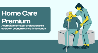 Home Care Premium: aperte le domande per l’accreditamento di professionisti e operatori economici