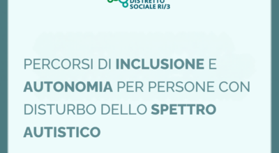 Avviso Pubblico: Percorsi di inclusione e autonomia per persone con disturbo dello spettro autistico