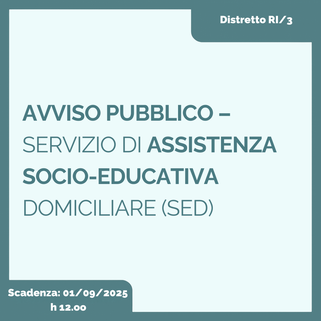 Avviso pubblico – Manifestazione di interesse per il Servizio di Assistenza Socio-Educativa Domiciliare (SED)